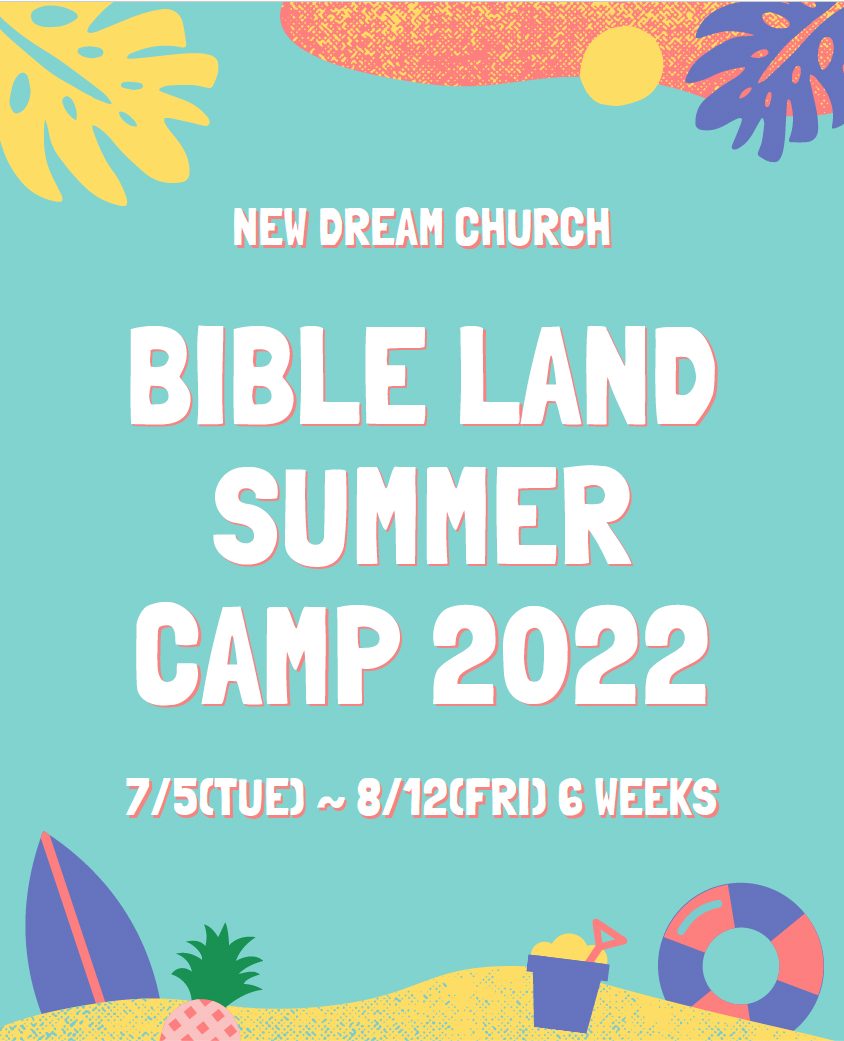 Bible Land Summer Camp 2022